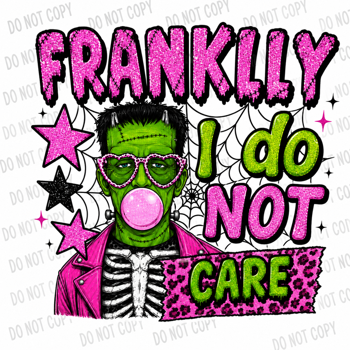 Frankly, I Do Not Care DTF Transfer