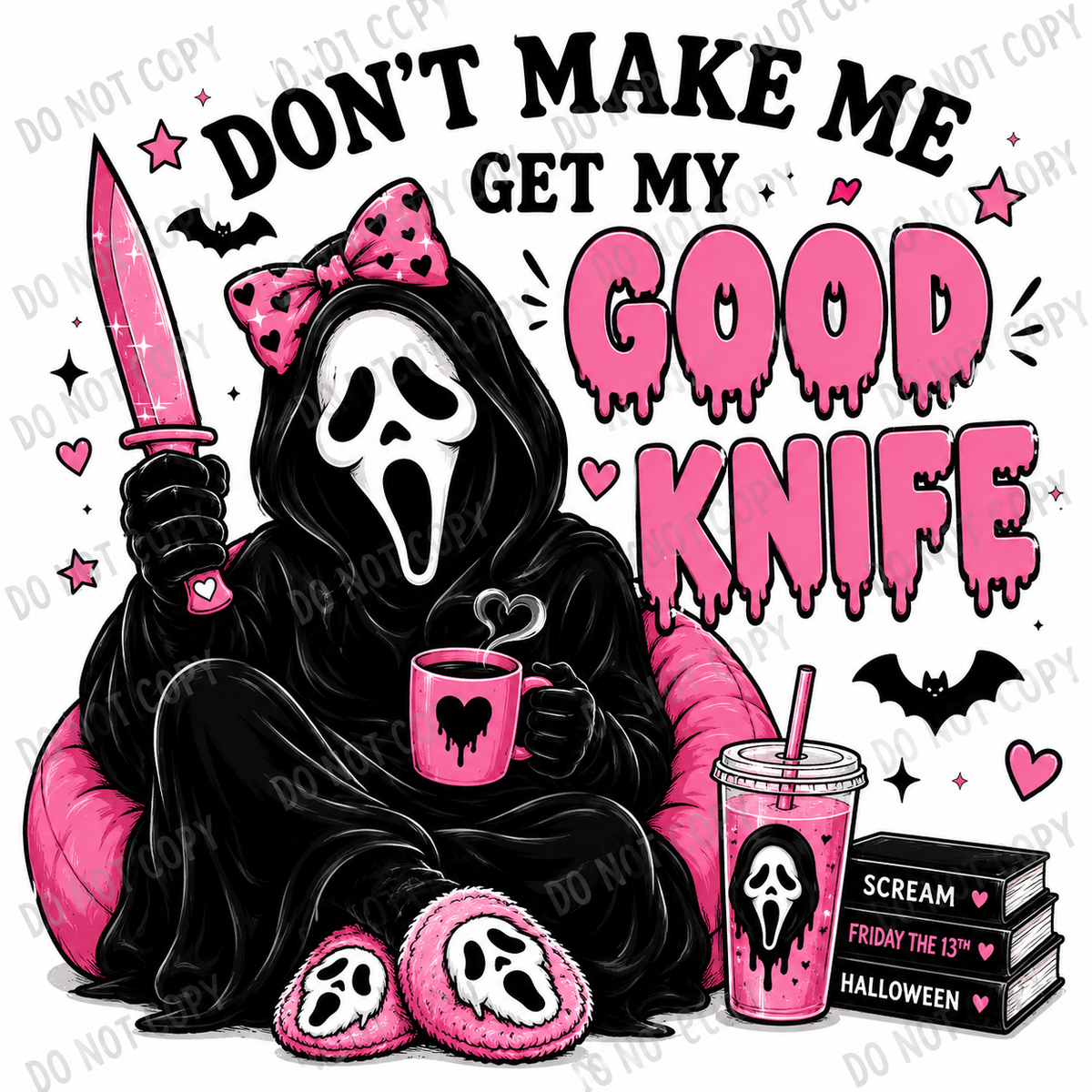 Don’t Make Me Get My Good Knife – Pink Horror DTF Transfer