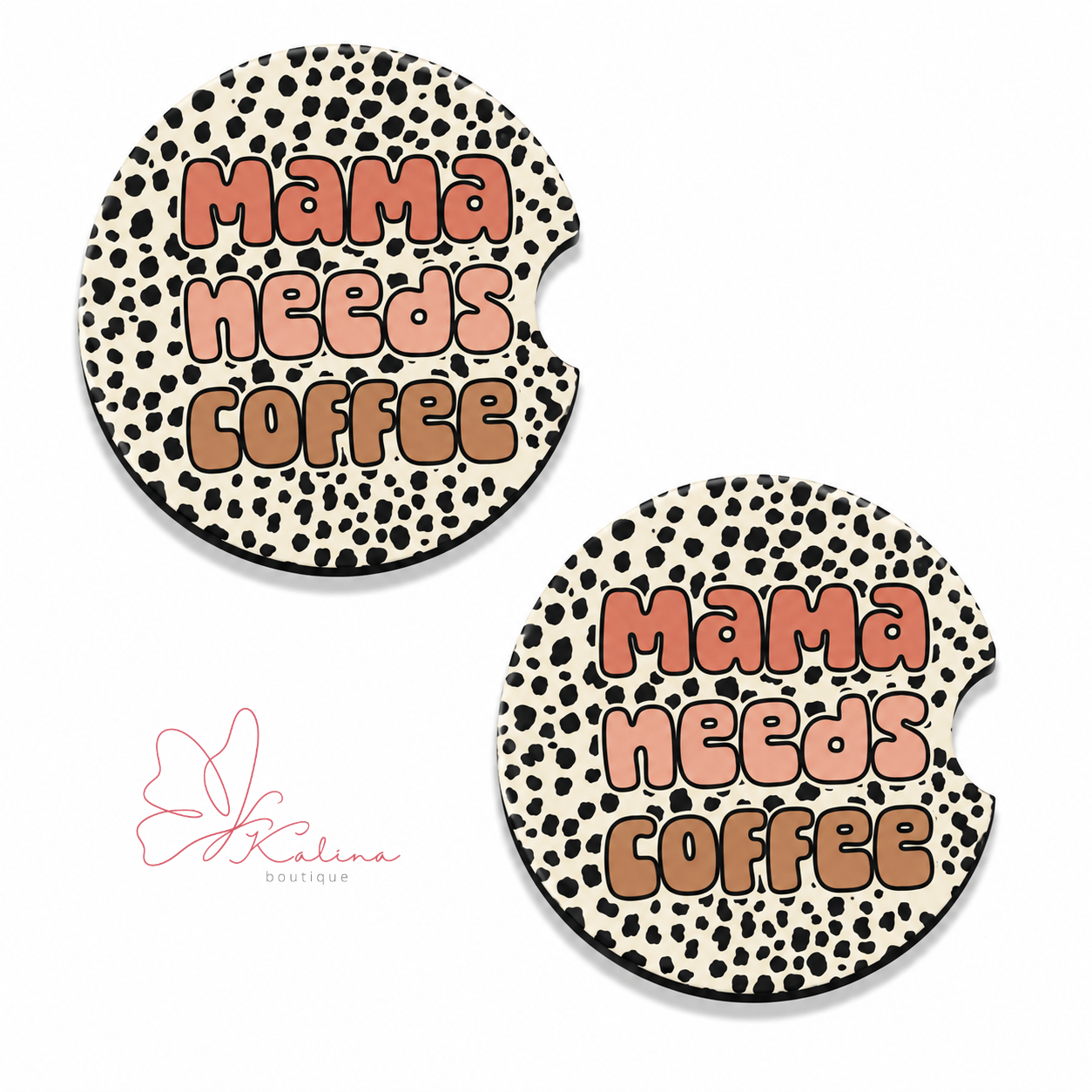 Mama Needs Coffee Car Coasters