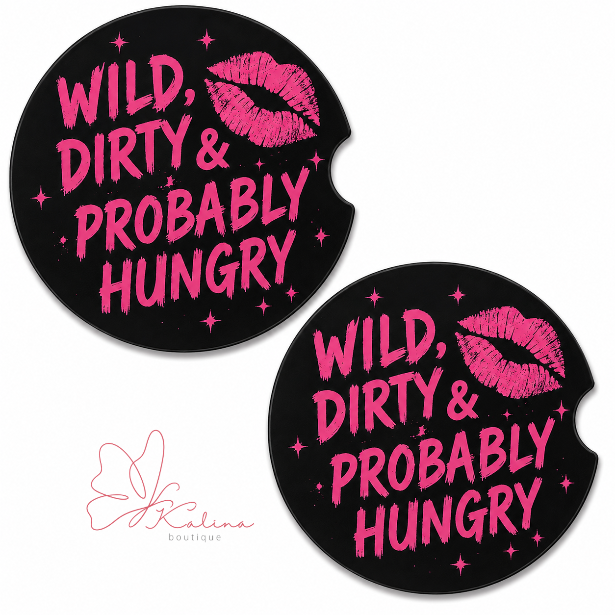 Wild, Dirty & Probably Hungry Car Coasters