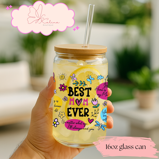 Best Mom Ever Coffee Glass