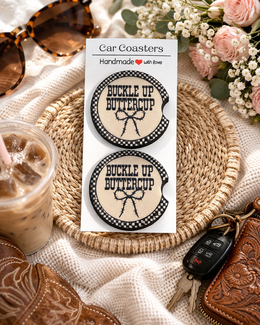 Buckle Up Buttercup Car-Coasters