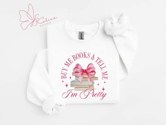 Buy Me Books Sweatshirt