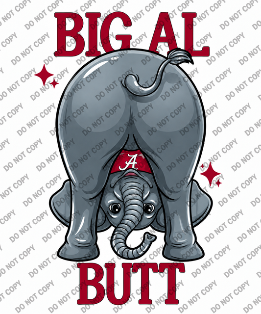 Big Al Butt Game Day Elephant DTF Transfer