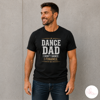 Finance Dance Dad Tee