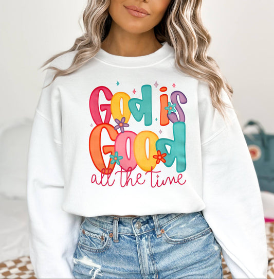 God is Good Sweatshirt