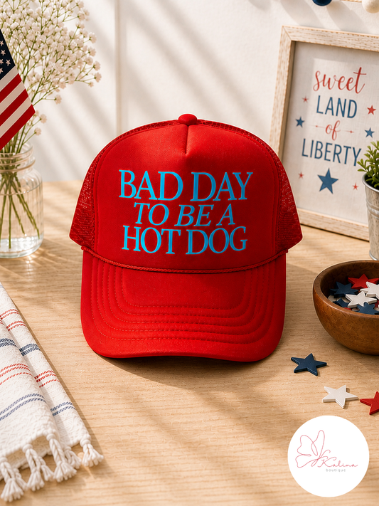 "Bad Day to Be a Hotdog” Trucker Hat