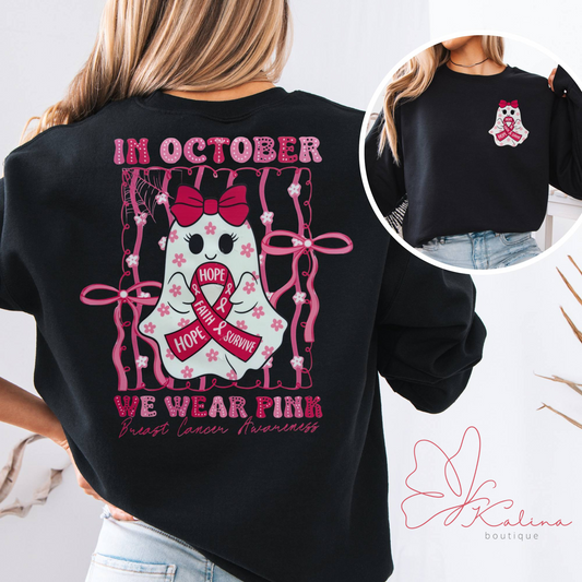 In October We Wear Pink Sweatshirt