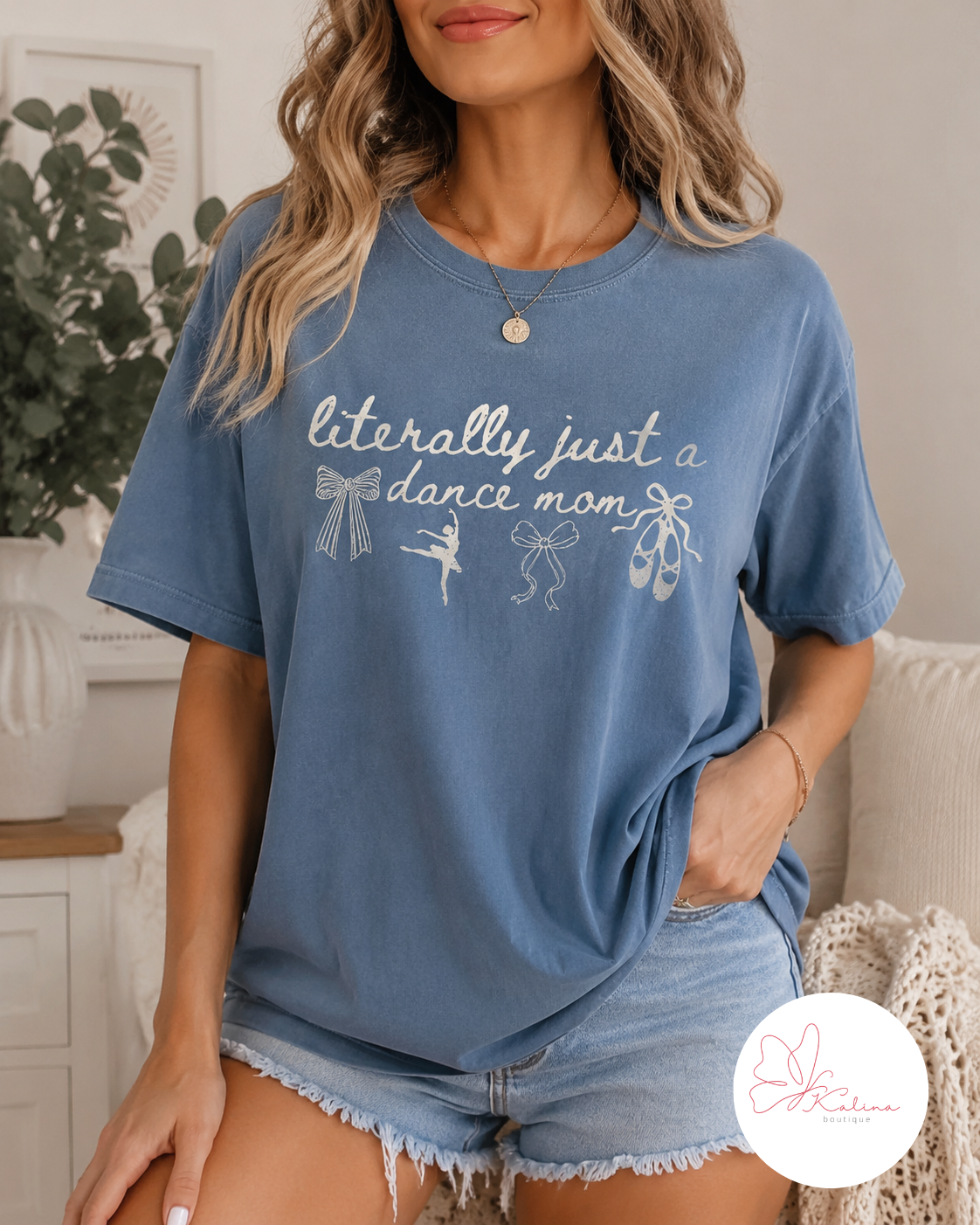 Literally Just a Dance Mom Graphic Tee
