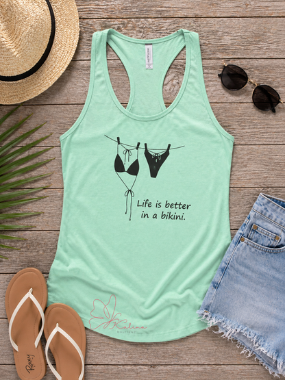Life is Better in a Bikini Tank