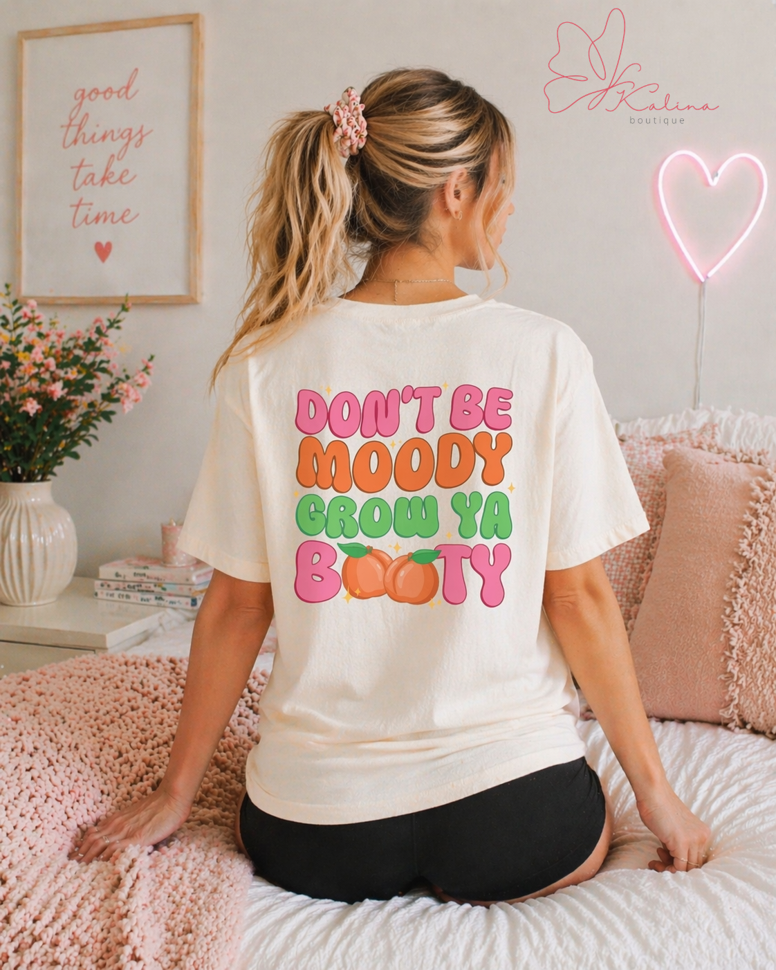 Don't Be Moody, Grow Your Booty Tee