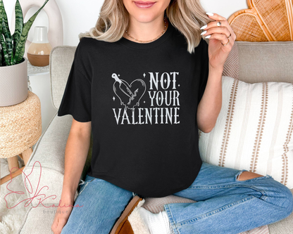 Not Your Valentine Tee