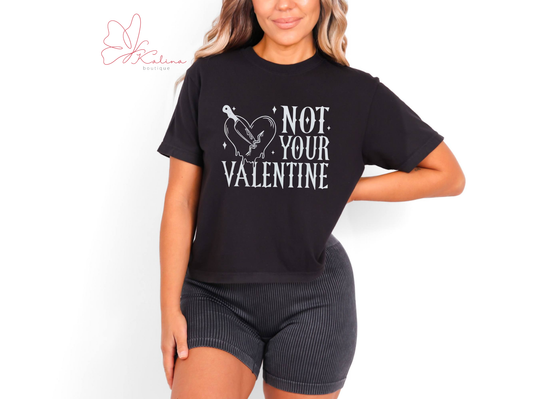 Not Your Valentine Crop Tee