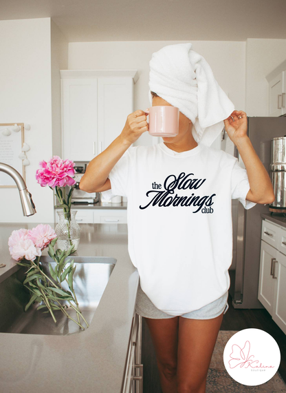 Slow Mornings Club Tee