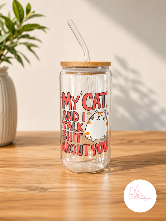 My Cat Talks Trash Too Coffee Glass