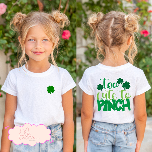 Too Cute to Pinch Girls Tee (BACK)