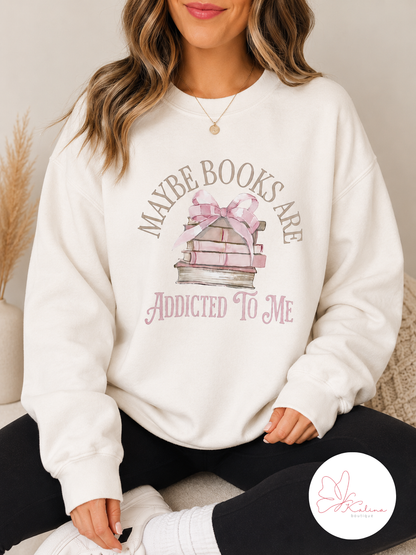 Maybe Books Are Addicted To Me Graphic