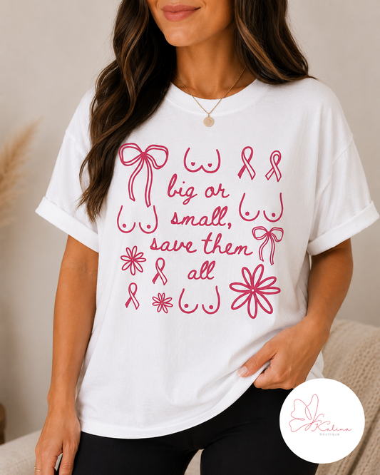 Big or Small, Save Them All Graphic