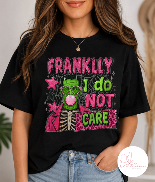 Frankly I Do Not Care Graphic