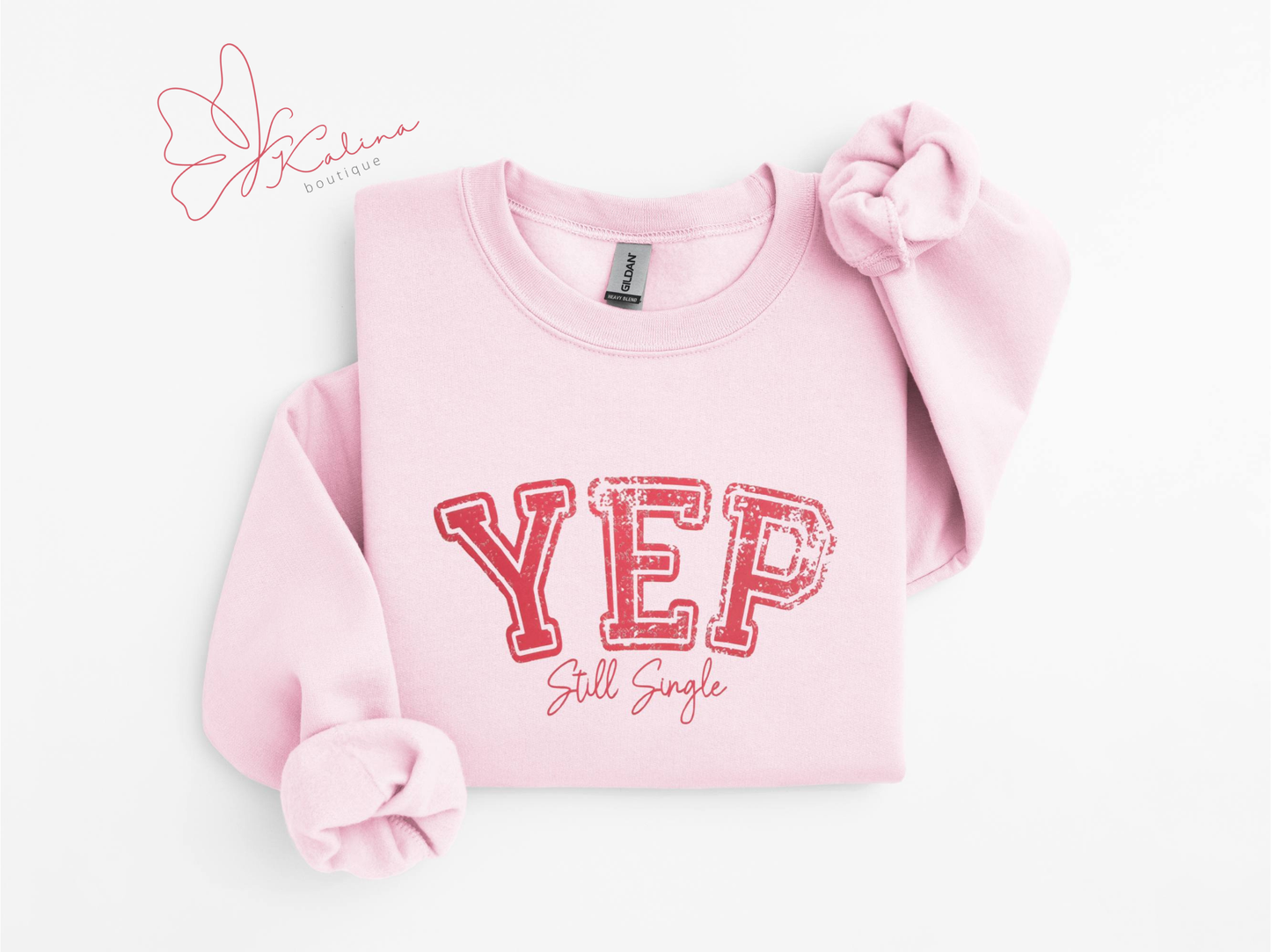 Still Single Sweatshirt