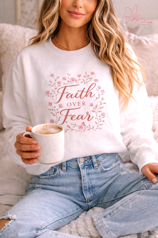 Faith Over Fear Floral Sweatshirt